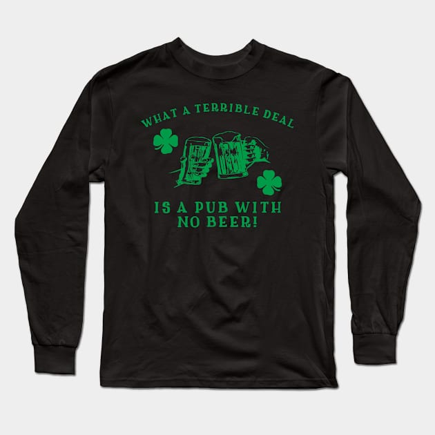 Pub With No Beer Long Sleeve T-Shirt by MessageOnApparel